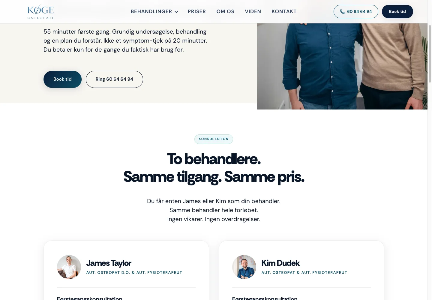 To behandlere, samme tilgang, samme pris